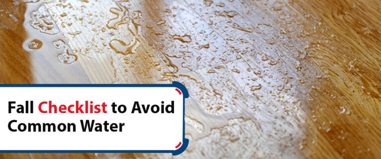 Fall Checklist to Avoid Common Water Damage