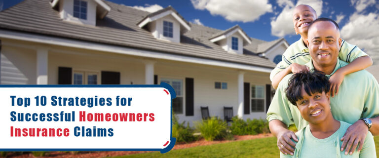 Top 10 Strategies for Successful Homeowners Insurance Claims