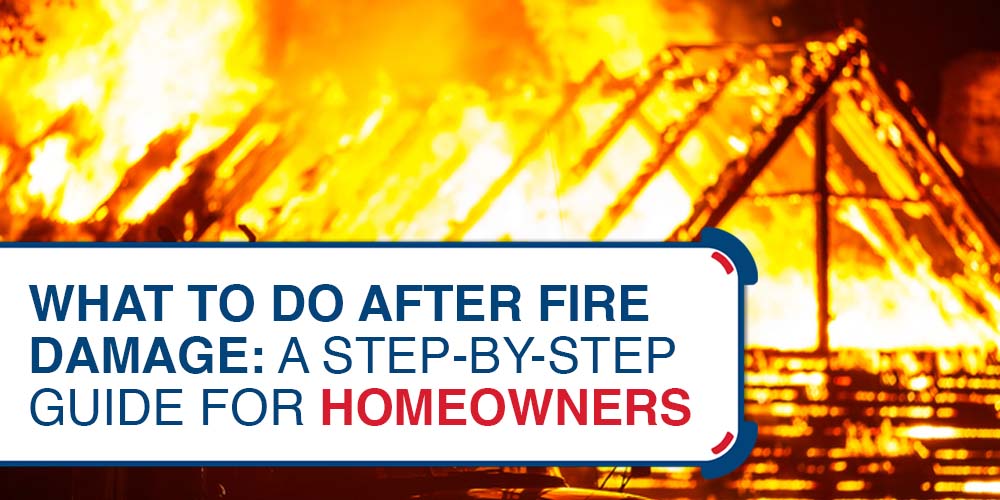 What to Do After Fire Damage- A Step-by-Step Guide for Homeowners