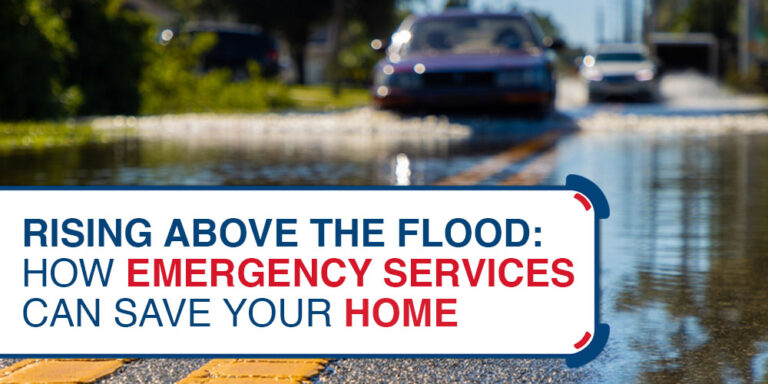 Rising Above the Flood: How Emergency Services Can Save Your Home