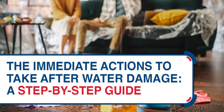The Immediate Actions to Take After Water Damage: A Step-by-Step Guide